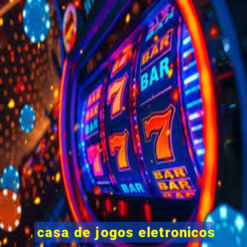 casa de jogos eletronicos