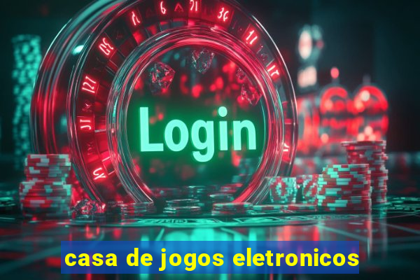 casa de jogos eletronicos