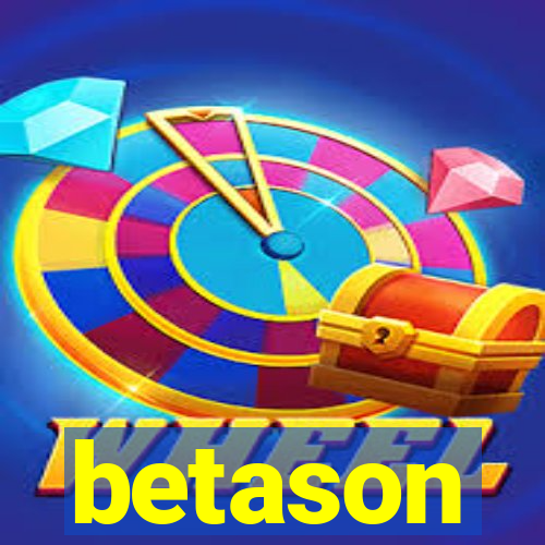 betason