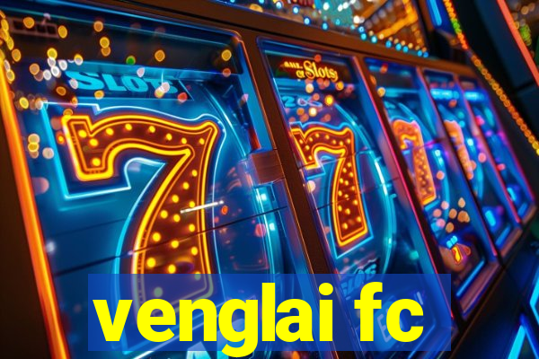 venglai fc