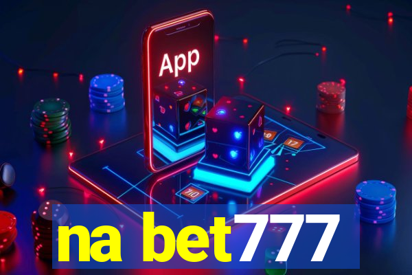 na bet777