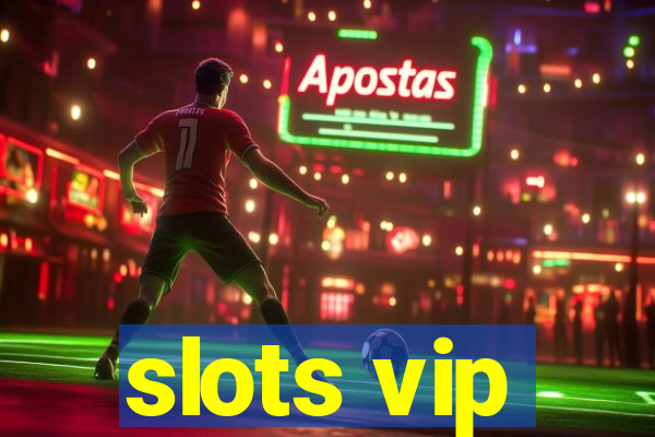 slots vip