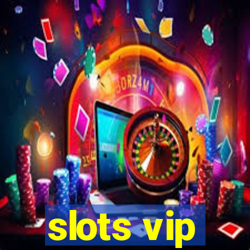 slots vip