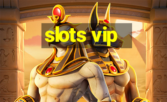 slots vip