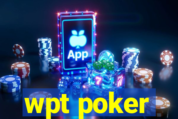 wpt poker