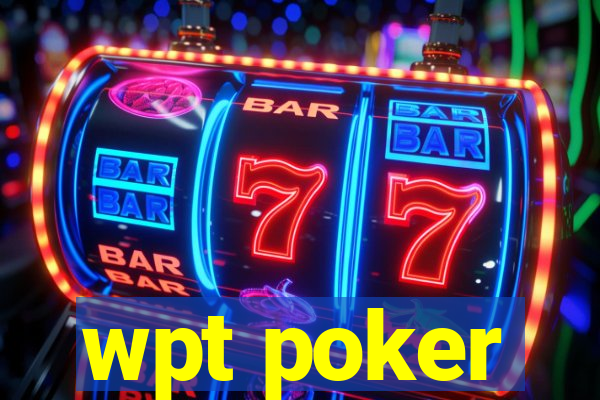 wpt poker