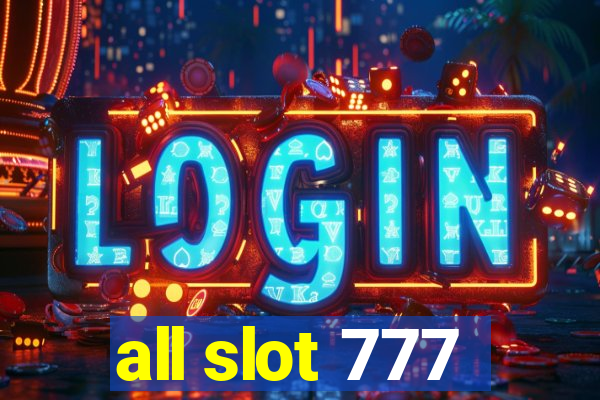 all slot 777