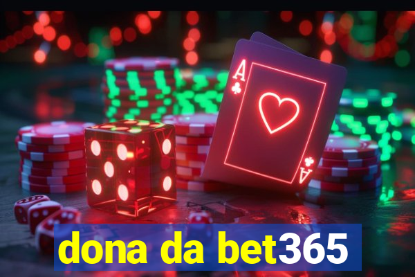 dona da bet365