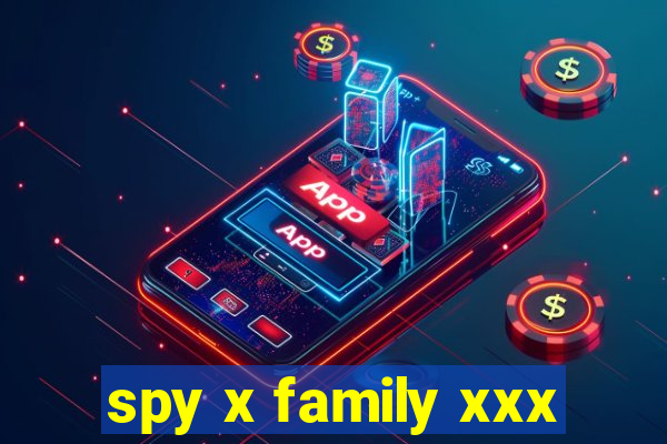 spy x family xxx