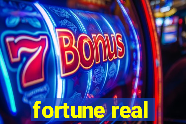 fortune real