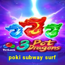 poki subway surf