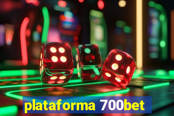 plataforma 700bet