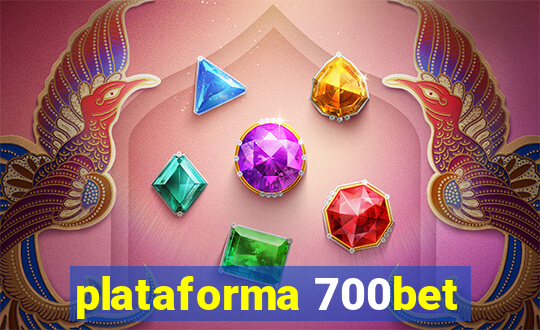 plataforma 700bet