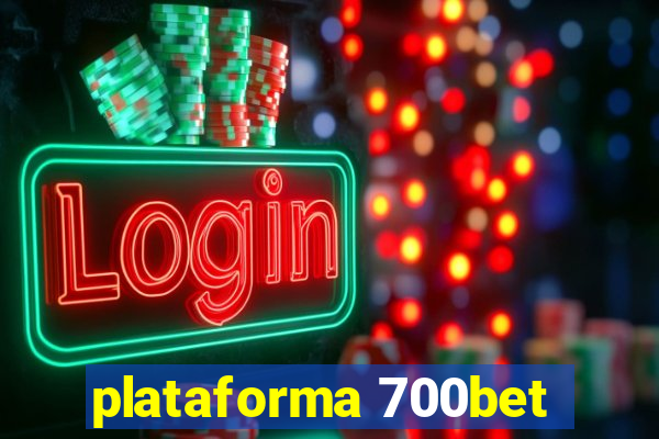 plataforma 700bet