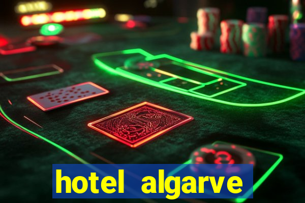 hotel algarve casino portugal