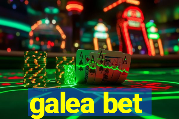 galea bet