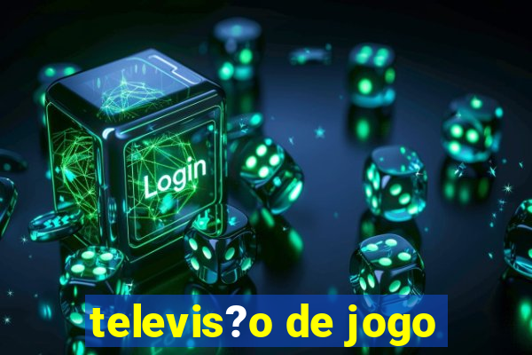 televis?o de jogo