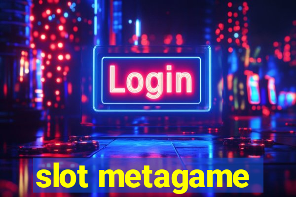 slot metagame