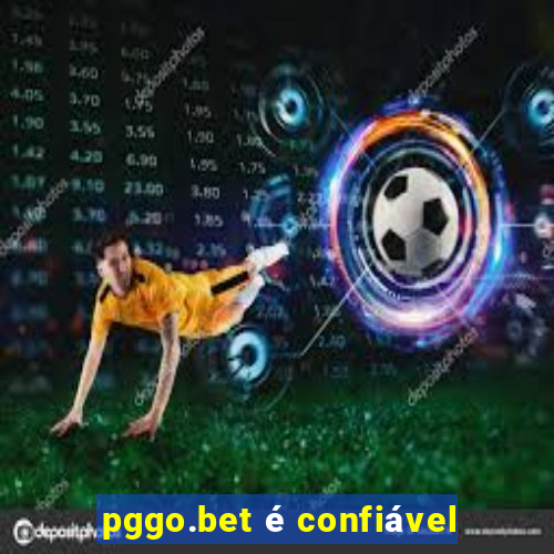 pggo.bet é confiável