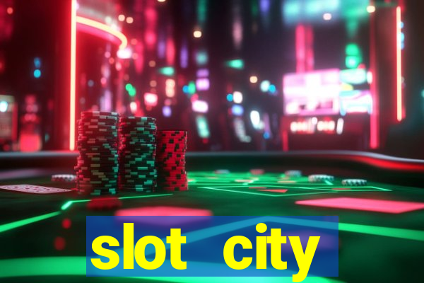 slot city оф?ц?йний сайт