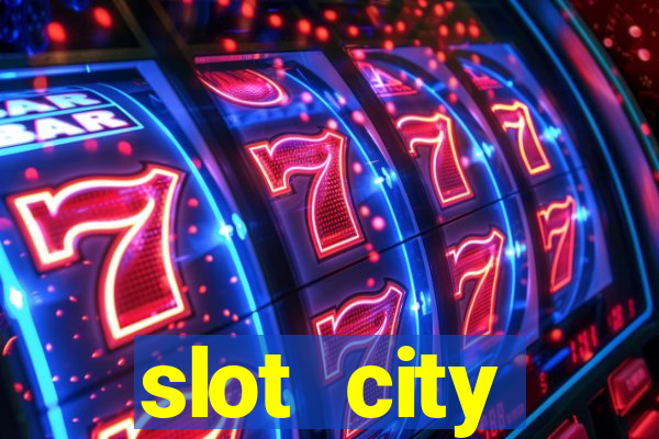 slot city оф?ц?йний сайт