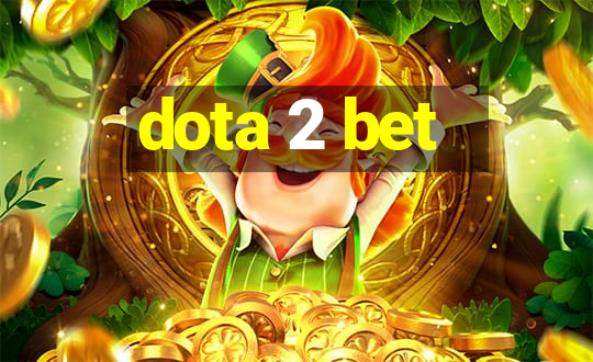 dota 2 bet