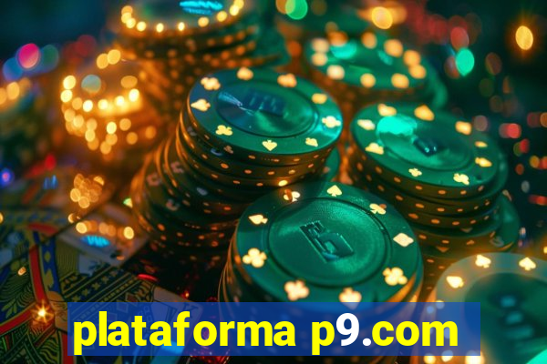 plataforma p9.com