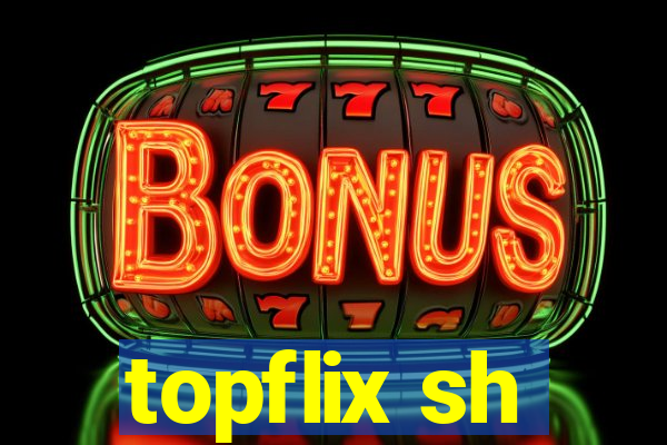 topflix sh