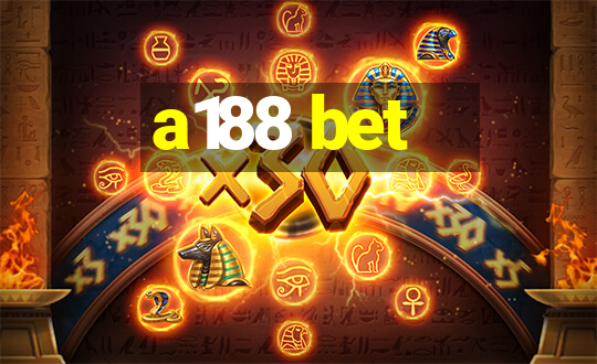 a188 bet