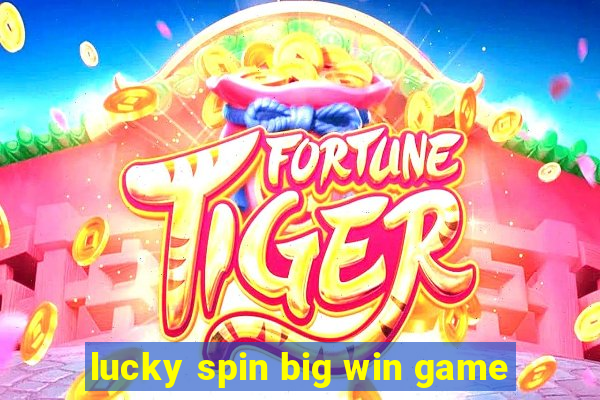 lucky spin big win game