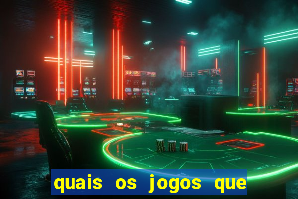 quais os jogos que d茫o dinheiro de verdade