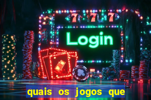 quais os jogos que d茫o dinheiro de verdade