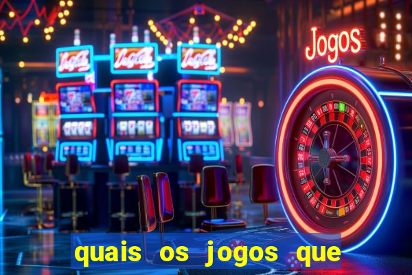 quais os jogos que d茫o dinheiro de verdade