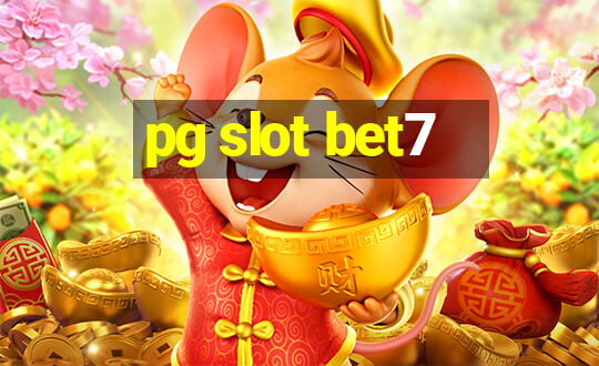 pg slot bet7