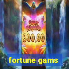 fortune gams