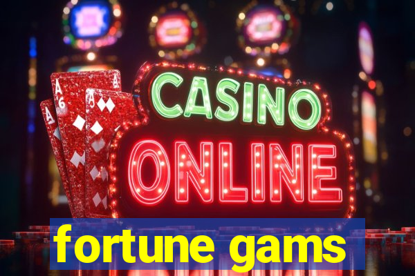 fortune gams