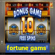 fortune gams