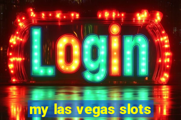 my las vegas slots