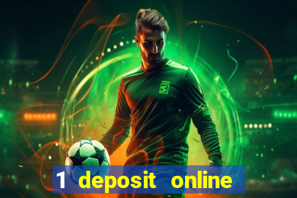 1 deposit online casino nz