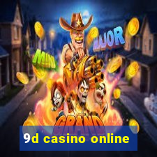 9d casino online