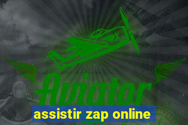 assistir zap online