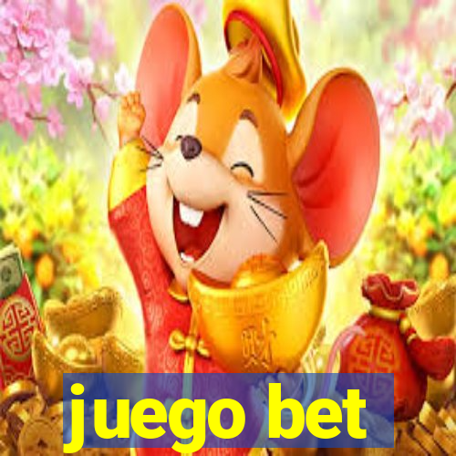 juego bet