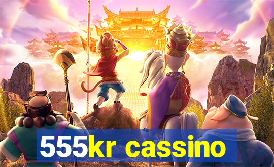 555kr cassino