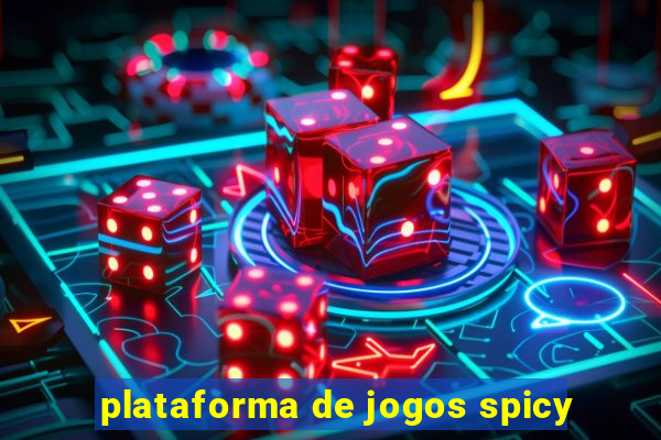 plataforma de jogos spicy