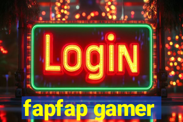 fapfap gamer