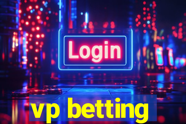 vp betting