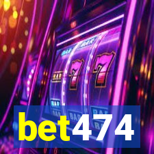 bet474