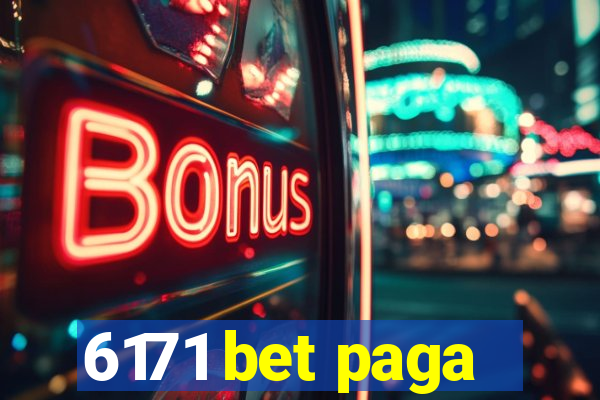 6171 bet paga