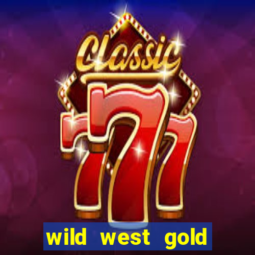 wild west gold megaways slot