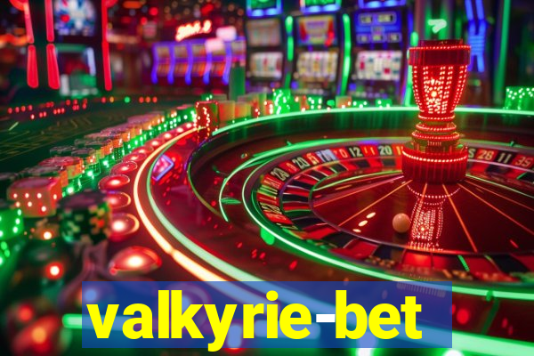 valkyrie-bet